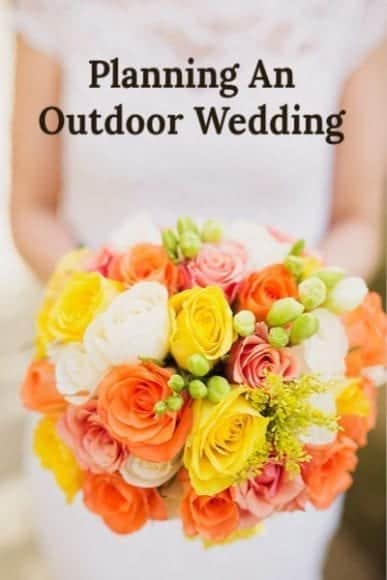 What To Think Of When Planning an Outdoor Wedding