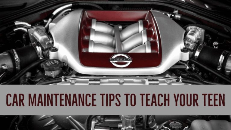 Car Maintenance Tips to Teach Your Teen